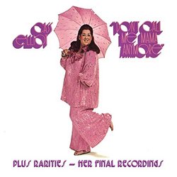 Don t Call Me Mama Anymore Plus Rarities Her Final Recordings