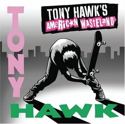 Tony Hawk's American Wasteland / Game O.S.T.