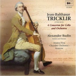 Jean-Balthasar Tricklir: 4 Concertos for Cello and Orchestra
