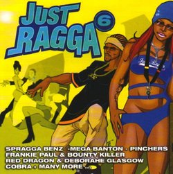 Vol. 6-Just Ragga