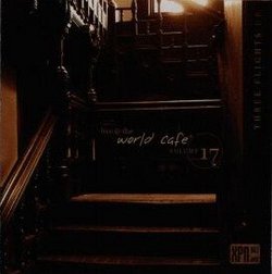 Live At the World Cafe, Volume 17 - Three Flights Up