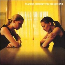 Without You I'm Nothing (Bonus CD)