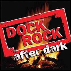 Dock Rock 5: After Dark