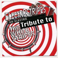 Electrostripes: Tribute to the White Stripes