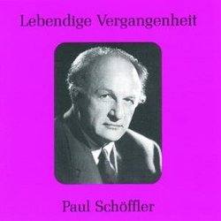 Lebendige Vergangenheit: Paul Schöffler