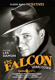 The Falcon Shakedown (Old Time Radio)