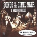 Songs of the Civil War: A Nation Divided