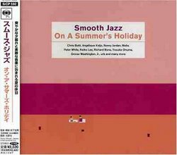 Smooth Jazz on a Summer's Holiday