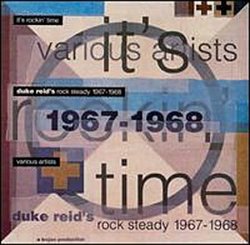Duke Reid's Rock Steady: Rockin Time 67-68