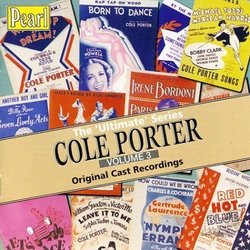 The Ultimate Cole Porter, Vol. 3 [Original Cast Recordings]