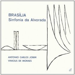 Brasilia: Sinfonia Da Alvorada