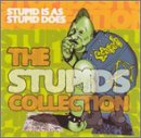 Stupid Is As Stupid Does: The Stupids Collection