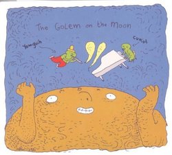 The Golem on the Moon