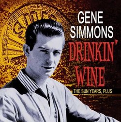 Drinkin' Wine - The Sun Years...Plus