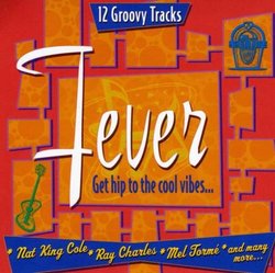 Fever: Get Hip To The Cool Vibes
