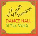 Vol. 5-Sonic Presents Dance Hall Style