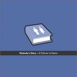 Nobody's Diary: A Tribute to Yazoo