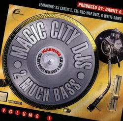 Magic City DJ's: 2 Much Bass