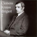 Clemens Krauss dirigiert die Wiener Philharmoniker 2 / Clemens Krauss conducts - 2