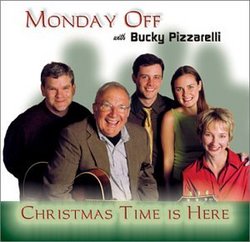 Monday Off with Bucky Pizzarelli Christmas Time Is Here