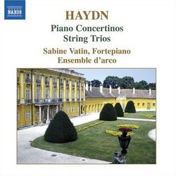 Haydn: Piano Concertinos; String Trios