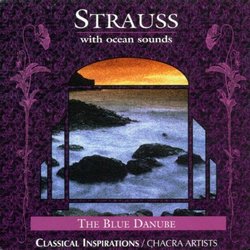 Strauss With Ocean Sounds: The Blue Danube