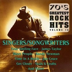70's Greatest Rock Hits: Singers/Songwriters Vol.15