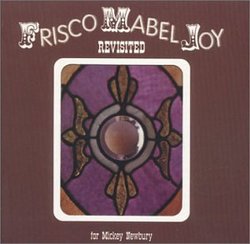 Frisco Mabel Joy Revisited for Mickey Newbury