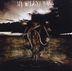 A Garland Of Tears by My Silent Wake (2009-02-17)