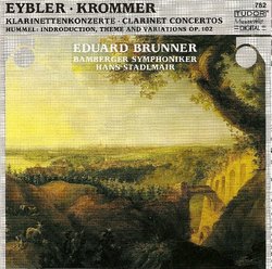 Joseph Eybler, Franz Vinzenz Krommer: Clarinet Concertos