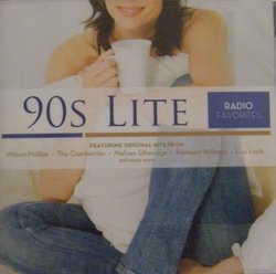 90's Lite - Radio Favorites - Original Artists & Recordings - 17 Terrific Tunes