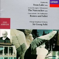 Tchaikovsky: Suites from Swan Lake & The Nutcracker/Romeo and Juliet Fantasy Overture