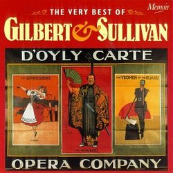 Very Best of Gilbert & Sullivan - D'Oyly Carte Opera Company 1926-1936