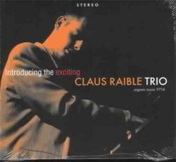 Introducing the Exciting Claus Raible Trio