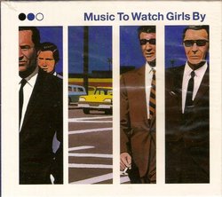 Music to Watch Girls By