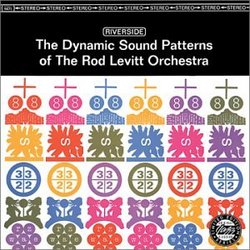 Dynamic Sound Patterns of the Rod Levitt Orchestra