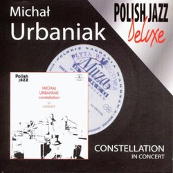 CONSTELLATION IN CONCERT Polish Jazz vol.36