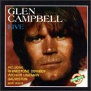Glen Campbell - Greatest Hits Live [Prime Cuts]