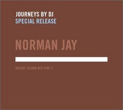 Journeys By DJ: Desert Island Mix Part 2