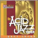 The Acid Jazz Test, Pt. 3