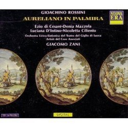 Rossini - Aureliano in Palmira / d'Intino · Ciliento · di Cesare · Nazzika · Zani