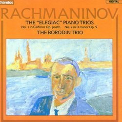 Rachmaninov: The "Elegiac" Piano Trios