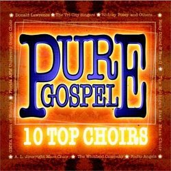 Pure Gospel - 10 Top Choirs