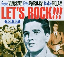 Let's Rock: Gene Vincent, Elvis Presley & Buddy Holly