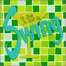It Might As Well Be Swing by Various Artists (2013-05-03)