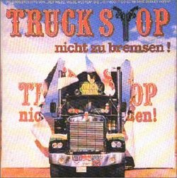 Truck Stop Nicht Zu Bremsen