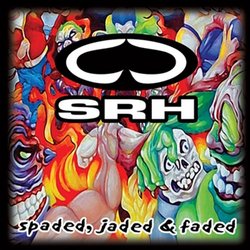 Srh: Spaded Jaded & Faded