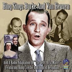 Sings Burke And Van Heusen + A Radio Version Of The Bells Of Saint Mary's