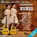 Hermanitas Nuñez Las, Exitos De Oro, Reconciliacion - Colorcito De Sandia - A Besos