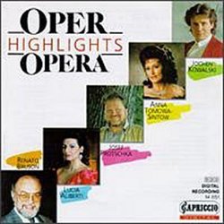 Opera Highlights - Anna Tomowa-Sintow, Renato Bruson, Peter Dvorsky, Anja Silja, Emma Kirkby, Franco Bonisolli, etc.